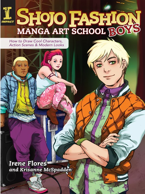 Title details for Shojo Fashion Manga Art School, Boys by Irene Flores - Available